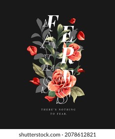 fearless slogan on red roses vector illustration on black background