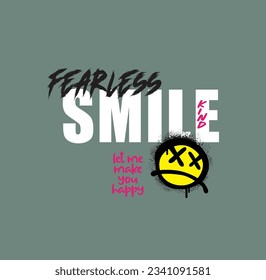 Fearless Smile graphic t-shirt vector design, typography.