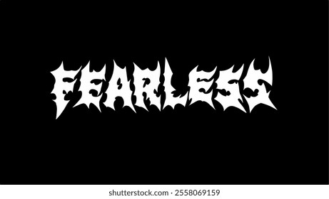 Fearless text typography with sharp abstract shapes. Vector design for t-shirt print apparel and more