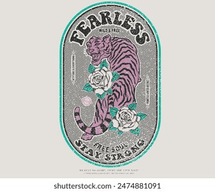 Fearless tiger print design for t shirt and others. Vintage music poster. Animal world tour print design. Hungry wild cat. Freedom spirit. Wild and free. Animal logo. Tiger design. Stay strong.