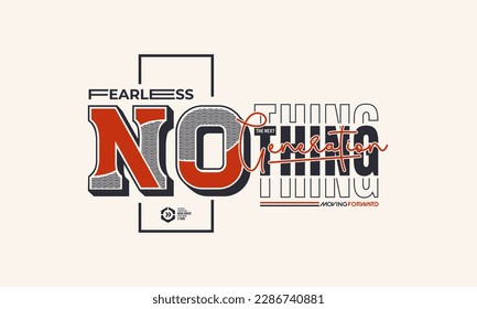 fearness nothing motivational quotes t shirt design graphic vector
