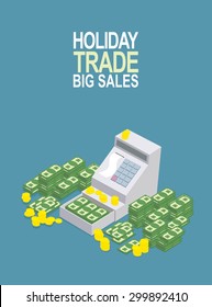 Feast day of trade. Open ticket office with a lot of money. Seller box to store cash. Vector illustration