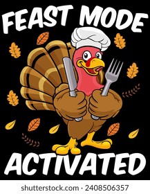 Feast Mode Activated T-shirt Design