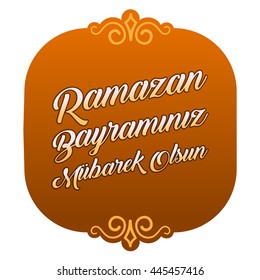 Feast of Ramadan and Candy, Ramadan and Candy Festival Greeting (Turkish: Ramazan Bayraminiz Mubarek Olsun) Vector Elements and Background 