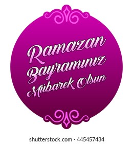 Feast of Ramadan and Candy, Ramadan and Candy Festival Greeting (Turkish: Ramazan Bayraminiz Mubarek Olsun) Vector Elements and Background 
