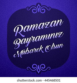 Feast of Ramadan and Candy, Ramadan and Candy Festival Greeting (Turkish: Ramazan Bayraminiz Mubarek Olsun) Vector Elements and Background 