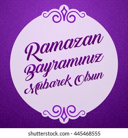 Feast of Ramadan and Candy, Ramadan and Candy Festival Greeting (Turkish: Ramazan Bayraminiz Mubarek Olsun) Vector Elements and Background 