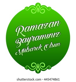 Feast of Ramadan and Candy, Ramadan and Candy Festival Greeting (Turkish: Ramazan Bayraminiz Mubarek Olsun) Vector Elements and Background 