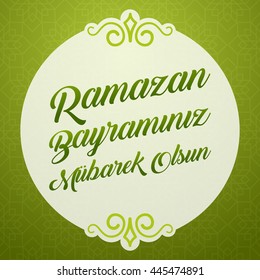Feast of Ramadan and Candy, Ramadan and Candy Festival Greeting (Turkish: Ramazan Bayraminiz Mubarek Olsun) Vector Elements and Background 