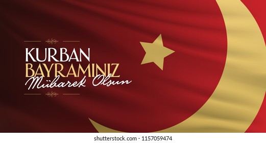 Feast of the Sacrif (Eid al-Adha Mubarak) Feast of the Sacrifice Greeting (Turkish: Kurban Bayraminiz Mubarek Olsun) Holy month of muslim community with red flag billboard.
