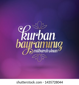 Feast of the Sacrif (Eid al-Adha Mubarak) Feast of the Sacrifice Greeting (Turkish: Kurban Bayraminiz Mubarek Olsun) Holy days of muslim community. Billboard, Poster, Social Media, Greeting Card templ