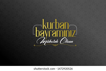 Feast of the Sacrif (Eid al-Adha Mubarak) Feast of the Sacrifice Greeting (Turkish: Kurban Bayraminiz Kutlu Olsun) Holy days of muslim community. Billboard, Poster, Social Media, Greeting Card templat