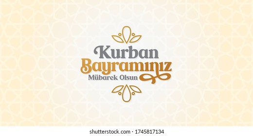 Feast of the Sacrif (Eid al-Adha Mubarak) Feast of the Sacrifice Greeting (Turkish: Kurban Bayraminiz Mubarek Olsun) Holy days of muslim community.  Islamic decorative background.