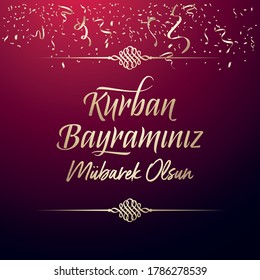 Feast of the Sacrif (Eid al-Adha Mubarak) Feast of the Sacrifice Greeting (Turkish: Kurban Bayraminiz Mubarek Olsun) (Qurban) Holy month of muslim community.