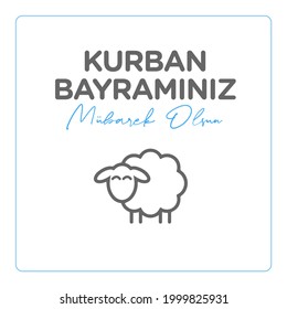 Feast of the Sacrif (Eid al-Adha Mubarak) Feast of the Sacrifice Greeting (Turkish: Kurban Bayraminiz Kutlu Olsun) Holy days of muslim community. Billboard, Poster, Social Media, Greeting Card
