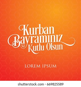 Feast of the Sacrif (Eid al-Adha Mubarak) Feast of the Sacrifice Greeting (Turkish: Kurban Bayraminiz KUTLU Olsun) (Qurban) Holy month of muslim community with Orange abstract texture.