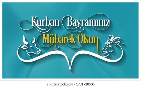 Feast of the Sacrifice (Eid al-Adha Mubarak). Feast of the Sacrifice Greeting. Holy month of muslim community. (Turkish: Kurban Bayraminiz Kutlu Olsun)