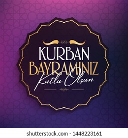 Feast of the Sacrifice Greeting (Eid al-Adha Mubarak) (Turkish: Kurban Bayraminiz Kutlu Olsun) Holy days of muslim community. Billboard, Poster, Social Media, Greeting Card template.