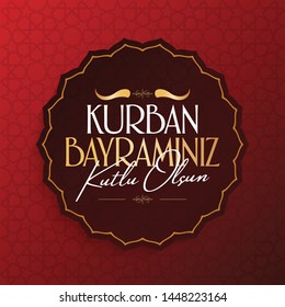 Feast of the Sacrifice Greeting (Eid al-Adha Mubarak) (Turkish: Kurban Bayraminiz Kutlu Olsun) Holy days of muslim community. Billboard, Poster, Social Media, Greeting Card template.