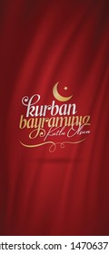 Feast of the Sacrifice Greeting (Eid al-Adha Mubarak) (Turkish: Kurban Bayraminiz Kutlu Olsun) Holy days of muslim community. Billboard, Poster, Social Media, Greeting Card template.