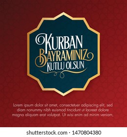 Feast of the Sacrifice Greeting (Eid al-Adha Mubarak) (Turkish: Kurban Bayraminiz Kutlu Olsun) Holy days of muslim community. Billboard, Poster, Social Media, Greeting Card template.