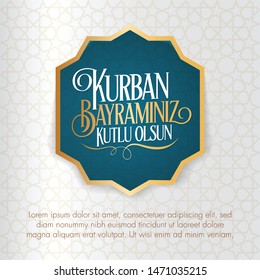 Feast of the Sacrifice Greeting (Eid al-Adha Mubarak) (Turkish: Kurban Bayraminiz Kutlu Olsun) Holy days of muslim community. Billboard, Poster, Social Media, Greeting Card template.