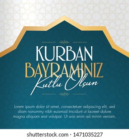 Feast of the Sacrifice Greeting (Eid al-Adha Mubarak) (Turkish: Kurban Bayraminiz Kutlu Olsun) Holy days of muslim community. Billboard, Poster, Social Media, Greeting Card template.