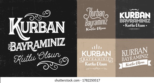 Feast of the Sacrifice (Turkish: Kurban Bayraminiz Kutlu Olsun) Billboard, e Card, Social Media Design. Typography set. Usable for banners. 5 in 1