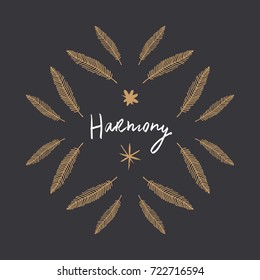 Feathers and inscription "Harmony", vector. Poster, postcard, print, sticker, label and other.