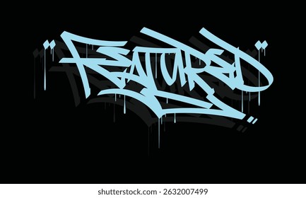 FEATURED graffiti tag style design