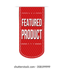 Featured product banner design over a white background, vector illustration