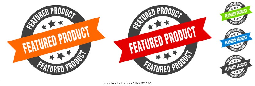 featured product stamp. featured product round ribbon sticker. label