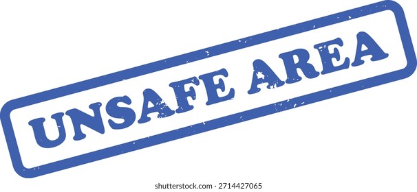 Possui um selo de tinta azul sobre fundo branco. O carimbo exibe diagonalmente o texto Área não segura, transmitindo uma mensagem de aviso com uma aparência texturizada grunge.