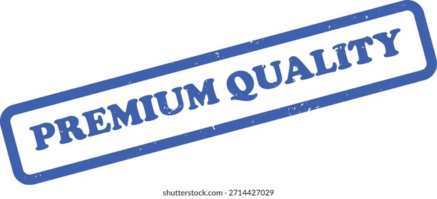 Features a blue premium quality ink stamp. Symbolizes assurance and reliability on a clean white backdrop.