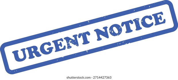 Verfügt über einen blauen rechteckigen URGENT NOTICE Stempel mit gestresstem Textureffekt, präsentiert auf einem sauberen weißen Hintergrund, einfach und dennoch effektiv transportierend Dringlichkeit.