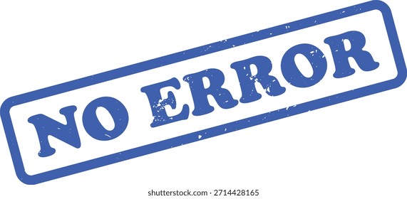Cuenta con un sello azul 'No Error' con bordes redondeados. Ideal para un diseño limpio con fondo transparente, que transmite precisión y corrección.