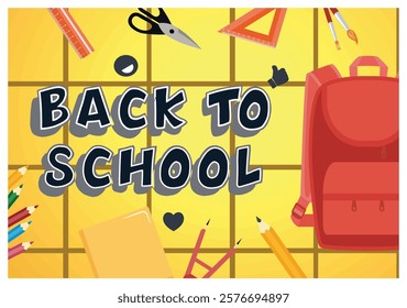 Featuring school supplies such as backpack, pencils, eraser, and rulers arranged on a cheerful background. Flat vector modern illustration 