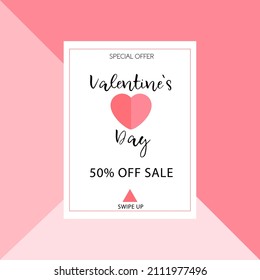 Feb 14th valentine's day sale promotional vector creative in-store with swipe up offer to open, holiday creative for Instagram story, valentine's day discounts