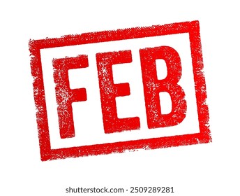 FEB is an abbreviation for February, is the second month of the year in the Gregorian calendar, text concept stamp