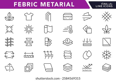 Febric Metarial line icon set. Fabric features, materials, fabric business, protection, breathable, lightweight, outline, leather, silk, synthetics, wool line icon set. UI thin line icon pack.