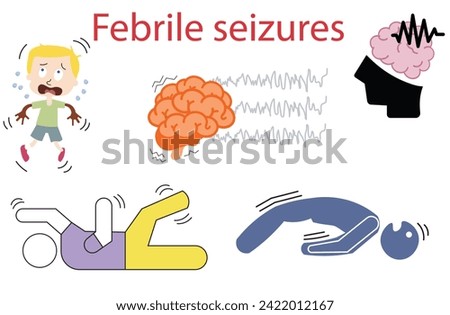 Febrile,seizures,kid,brain,fit,child has a fever,febrile,convulsions,body becomes stiff,lose consciousness,arms and legs twitch,tonic,clonic,seizure,rise in temperature,Convulsive seizure Stock photo © 