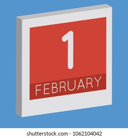February 1, isolated 3D calendar. Illustration on blue background with day and month. Date and time for an appointment.