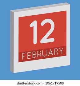 February 12, isolated 3D calendar. Illustration on blue background with day and month. Date and time for an appointment.
