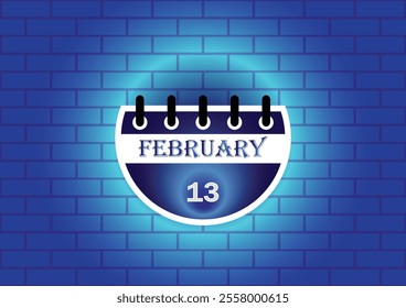 February 13 calendar sign on blue neon brick wall background. Flat design style. Date, day and month. Vector illustration.