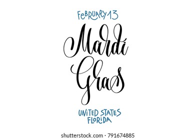 february 13 - mardi gras - united states florida, hand lettering inscription text to world winter holiday design, calligraphy vector illustration