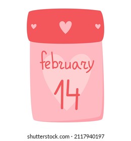 February 14 calendar. Tear-off calendar. Valentine's Day. Flat vector illustration. Isolated on white background 