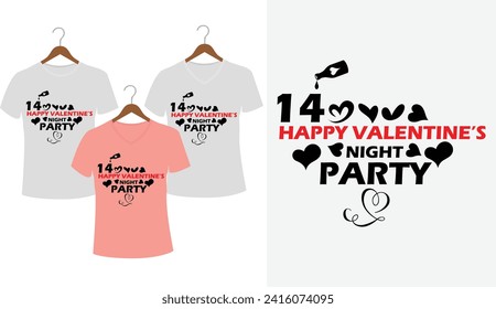 February 14: happy valentine's night party    