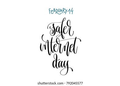 february 14 - safer internet day - hand lettering inscription text to world winter holiday design, calligraphy calendar vector illustration