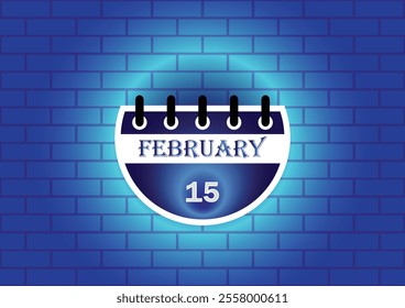 February 15 calendar sign on blue neon brick wall background. Flat design style. Date, day and month. Vector illustration.