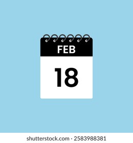 February 18 calendar reminder. 18th February Date Month calendar icon design template.